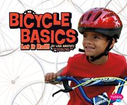 Bicycle basics : let it roll! cover image