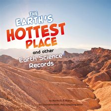 Cover image for Earth's Hottest Place and Other Earth Science Records