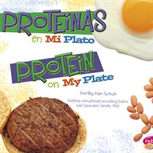 Cover image for Proteínas en MiPlato/Protein on MyPlate