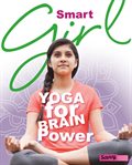 Smart girl. Yoga for Brain Power cover image