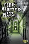 Eerie haunted places cover image