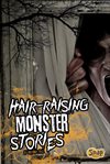 Hair-raising monster stories cover image