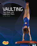Vaulting. Tips, Rules, and Legendary Stars cover image