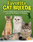 Favorite cat breeds. Persians, Abyssinians, Siamese, Sphynx, and all the Breeds In-Between cover image