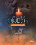 Haunted objects from around the world cover image