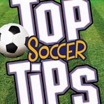 Top soccer tips cover image