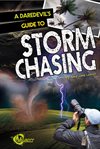 A daredevil's guide to storm chasing cover image