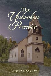 The unbroken promise cover image