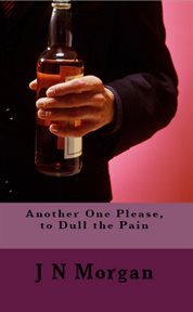 Another one please, to dull the pain cover image