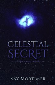 Celestial secret: a novel cover image