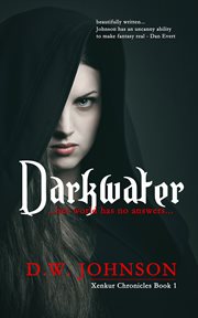 Darkwater. Xenkur Chronicles Book 1 cover image