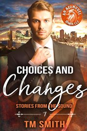 Choices and Changes : Stories from the Sound cover image