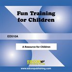 Fun training resource for children cover image