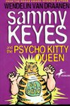 Sammy Keyes and the psycho Kitty Queen cover image