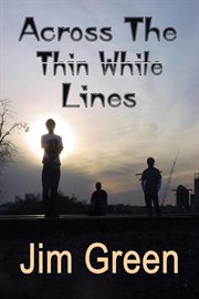 Across the Thin White Lines cover image