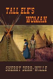 Tall Elk's Woman cover image
