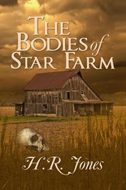 The Bodies of Star Farm cover image