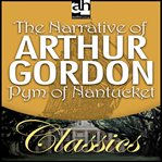 The Narrative of Arthur Gordon Pym of Nantucket cover image