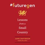 #futuregen. Lessons from a Small Country cover image