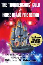 The Thundergod's Gold & House of the Fire Demon cover image