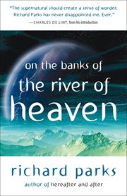 On the banks of the river of heaven cover image