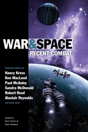 War & space : recent combat cover image