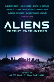 Aliens : recent encounters cover image