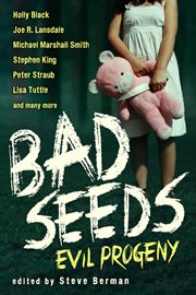 Bad seeds : evil progeny cover image