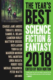 The year's best science fiction & fantasy. 2018 edition cover image