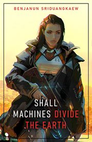 Shall machines divide the earth cover image