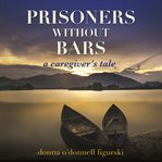 Prisoners without Bars cover image