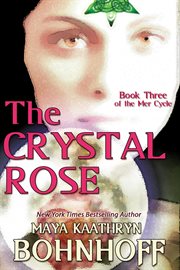 The Crystal Rose cover image