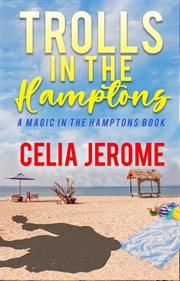 Trolls in the Hamptons cover image