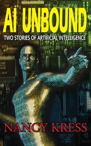 AI unbound : two stories of artifical intelligence cover image