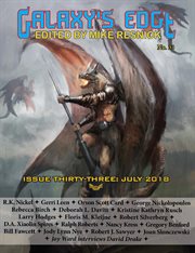 Galaxy's edge magazine: issue 33, july 2018 : Issue 33, July 2018 cover image