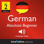 Learn German. Level 2, Absolute beginner cover image