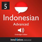 Learn Indonesian. Level 5, Advanced cover image