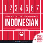 Learn indonesian - ultimate getting started with indonesian cover image