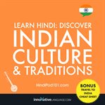 Learn Hindi : discover Indian culture & traditions cover image