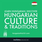 Learn hungarian: discover hungarian culture & traditions cover image
