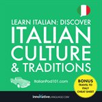 Learn Italian : discover Italian culture & traditions cover image