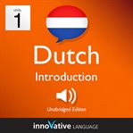 Learn Dutch - level 1: introduction to Dutch : Lesson 1-25 cover image
