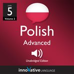 Learn Polish - Level 5: Advanced Polish, Volume 2 cover image