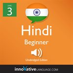 Learn Hindi. Level 3, Beginner cover image