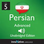 Learn Persian. Level 5, Advanced cover image