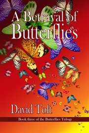 A betrayal of butterflies. Butterflies trilogy cover image