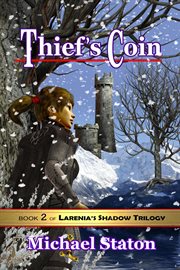 Thief's Coin : Larenia's Shadow Trilogy cover image