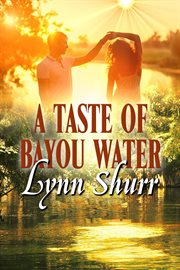 A Taste of Bayou Water cover image
