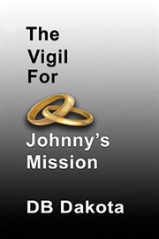 The Vigil for Johnny's Mission cover image
