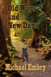 Old Ways and New Days cover image